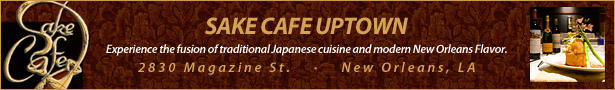 Sake Cafe - Traditional Japanese meets modern New Orleans